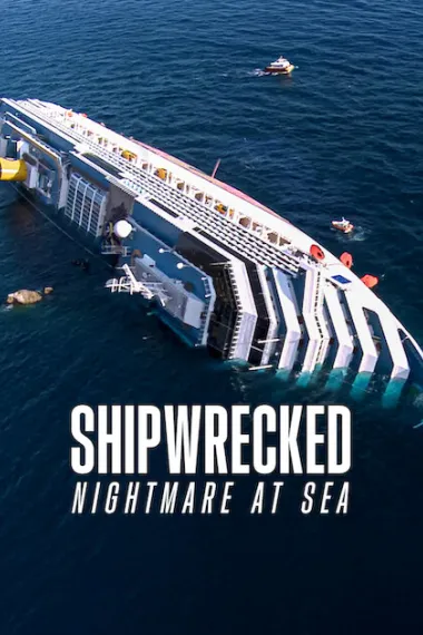 惊涛梦魇：豪华邮轮沉没事件 Shipwrecked: Nightmare at Sea (2026) 海报