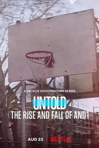 体坛秘史：AND1的兴衰 Untold: The Rise and Fall of AND1 (2022) 海报