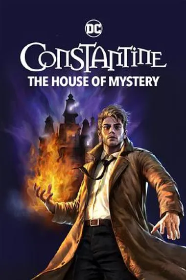 康斯坦丁：神秘之所 DC Showcase: Constantine - The House of Mystery (2022) 海报