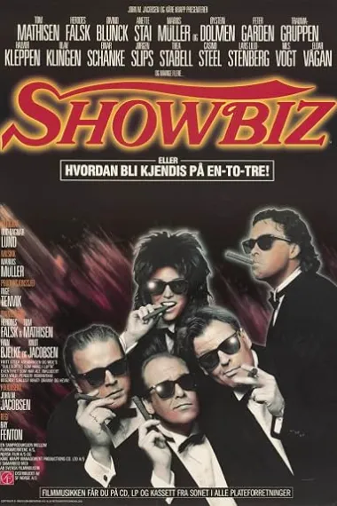 Showbiz - eller hvordan bli kjendis på en-to-tre! (1989) 海报