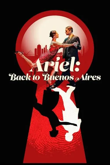 生命之舞 Ariel: Back to Buenos Aires (2022) 海报