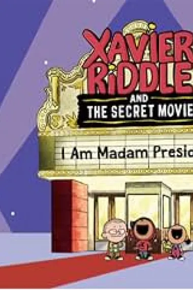 Xavier Riddle and the Secret Movie: I Am Madam President! (2020) 海报