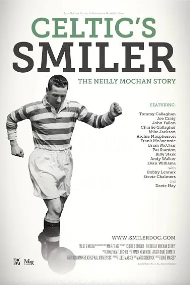 Celtic's Smiler: The Neilly Mochan Story (2015) 海报
