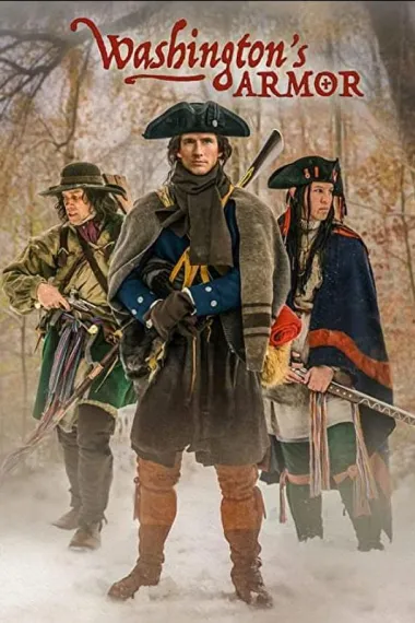 华盛顿的盔甲第一卷：旅程 Washington's Armor: The Journey (2022) 海报