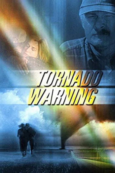 龙卷风警报 Tornado Warning (2002) 海报