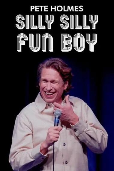 皮特·霍姆斯：傻缺搞笑男 Silly Silly Fun Boy (2026) 海报