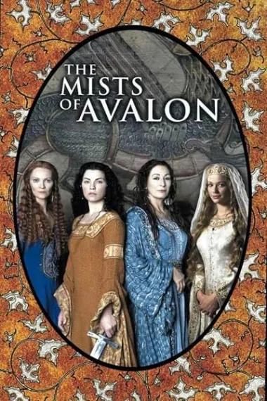 阿瓦隆的迷雾 The Mists of Avalon (2001) 海报