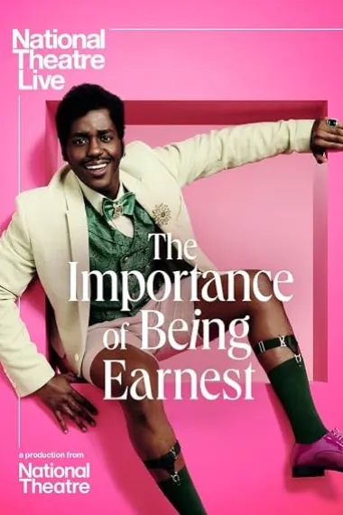 认真的重要性 National Theatre Live: The Importance of Being Earnest (2025) 海报