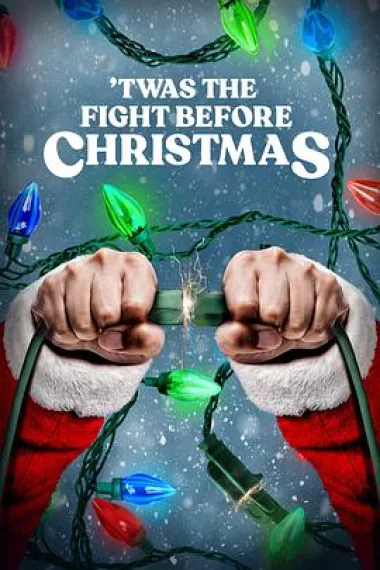 圣诞讼 'Twas the Fight Before Christmas (2021) 海报