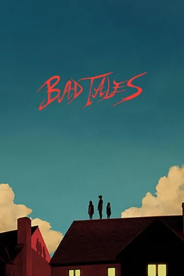 烂故事 Bad Tales (2020) 海报