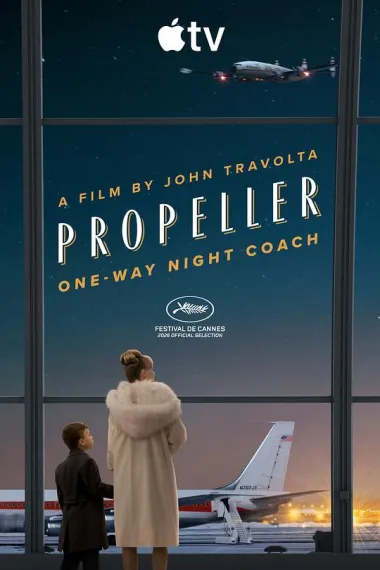 单程夜航 Propeller One-Way Night Coach (2026) 海报