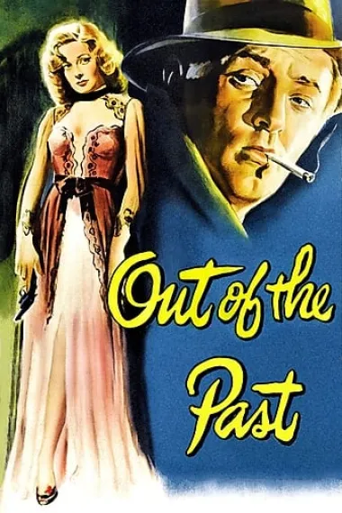 漩涡之外 Out of the Past (1947) 海报