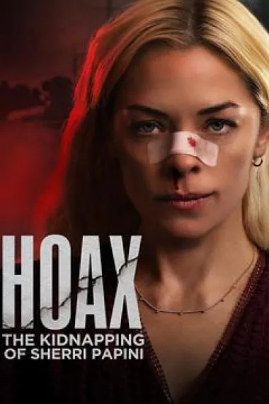 恶作剧：绑架雪莉·帕皮尼 Hoax: The Kidnapping of Sherri Papini (2023) 海报