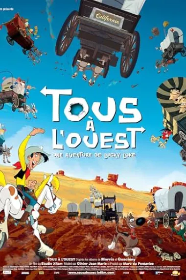 幸运卢克西行记 Tous à l'Ouest: Une aventure de Lucky Luke (2007) 海报