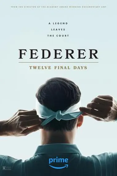 费德勒：最后的12天 Federer: Twelve Final Days (2024) 海报