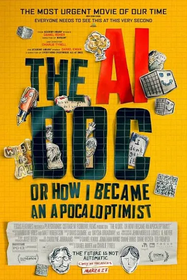 AI启示录：一个末日乐观主义者的诞生 The AI Doc: Or How I Became an Apocaloptimist The AI Doc: Or How I Became an Apocaloptimist (2026) 海报