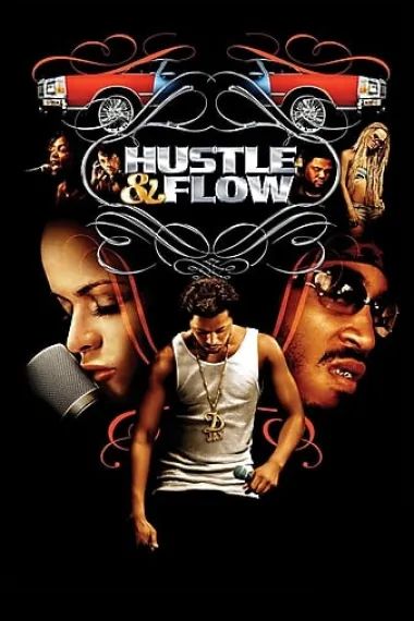 川流熙攘 Hustle & Flow (2005) 海报