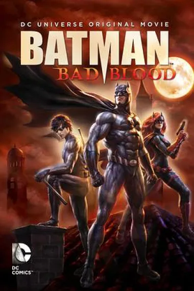 蝙蝠侠：血脉恩仇 Batman: Bad Blood (2016) 海报