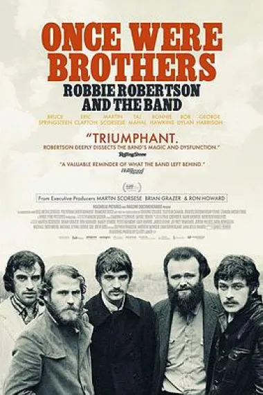 曾经是兄弟：罗比·罗伯特森与乐队 Once Were Brothers: Robbie Robertson and the Band (2019) 海报