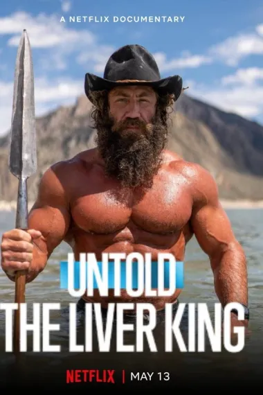 体坛秘史：肝王 "Untold" The Liver King (2025) 海报