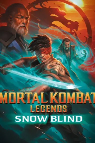 真人快打传奇：雪盲 Mortal Kombat Legends: Snow Blind (2022) 海报