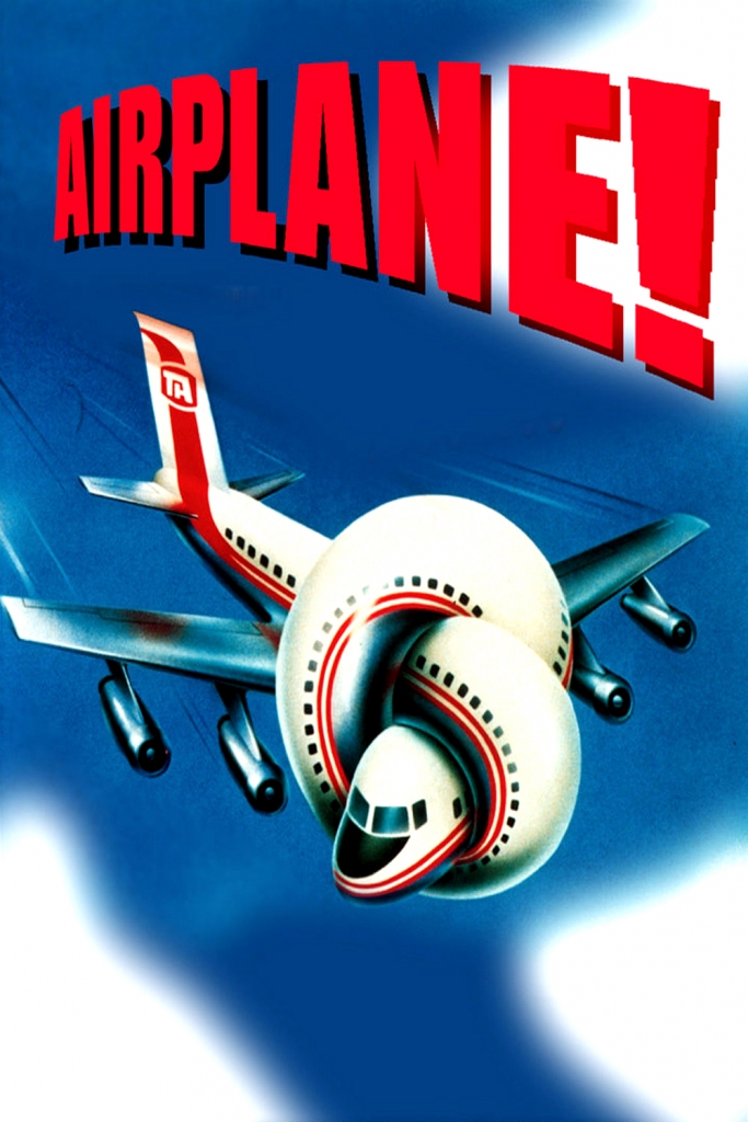 【4K】60帧/空前绝后满天飞 Airplane! (1980) 海报